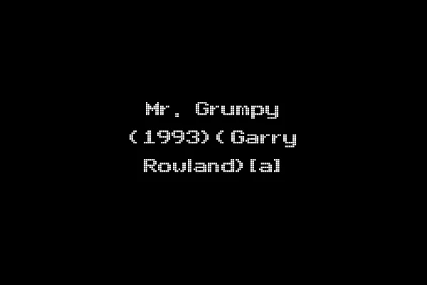 Mr. Grumpy (1993)(Garry Rowland)[a]