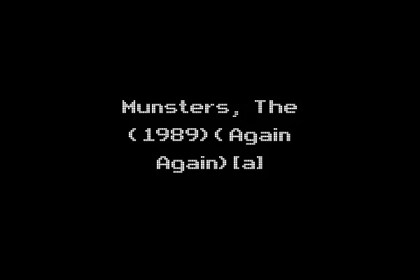 Munsters, The (1989)(Again Again)[a]