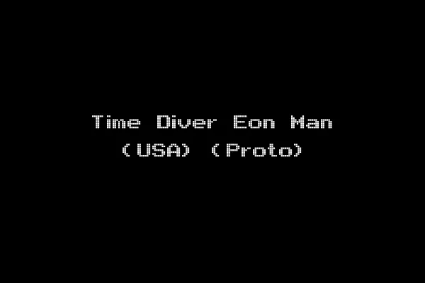 Time Diver Eon Man (USA) (Proto)