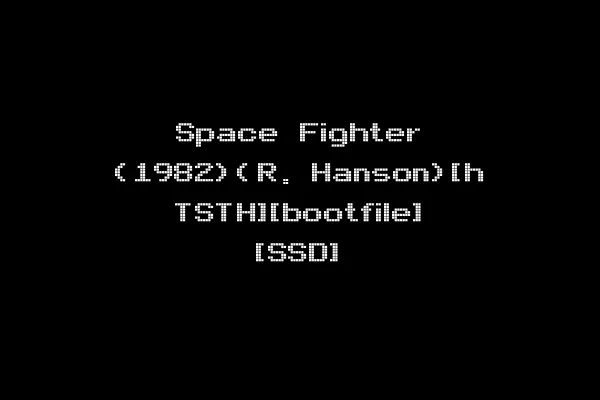 Space Fighter (1982)(R. Hanson)[h TSTH][bootfile] [SSD]