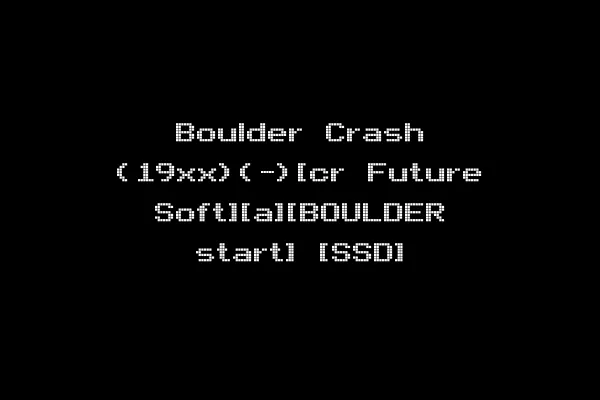 Boulder Crash (19xx)(-)[cr Future Soft][a][BOULDER start] [SSD]