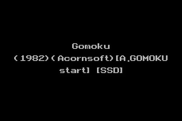 Gomoku (1982)(Acornsoft)[A.GOMOKU start] [SSD]