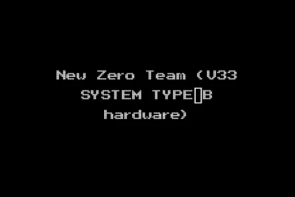New Zero Team (V33 SYSTEM TYPE_B hardware)
