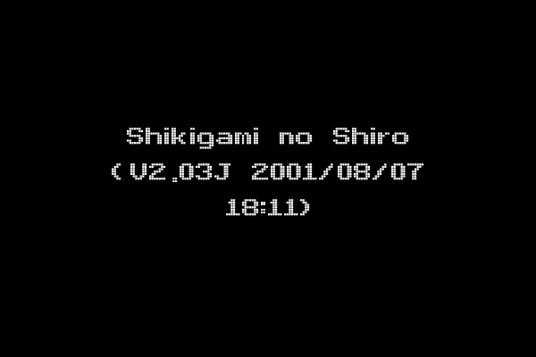 Shikigami no Shiro (V2.03J 2001/08/07 18:11)