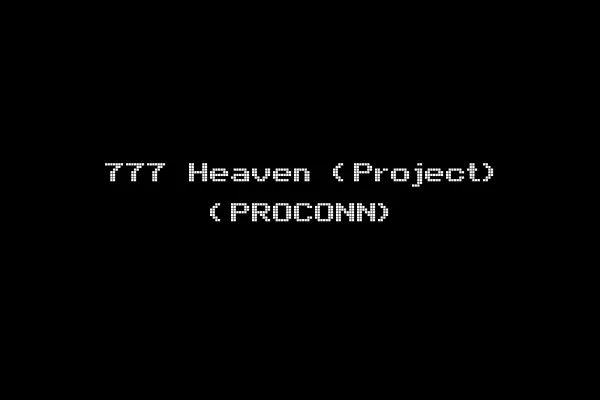 777 Heaven (Project) (PROCONN)