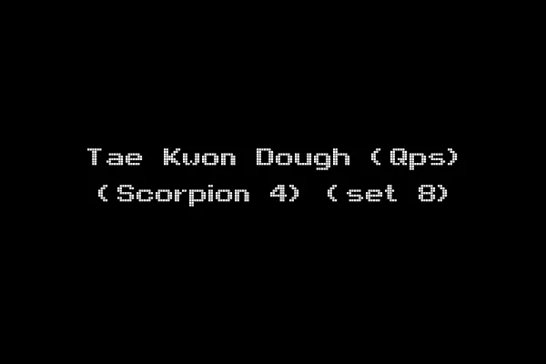 Tae Kwon Dough (Qps) (Scorpion 4) (set 8)