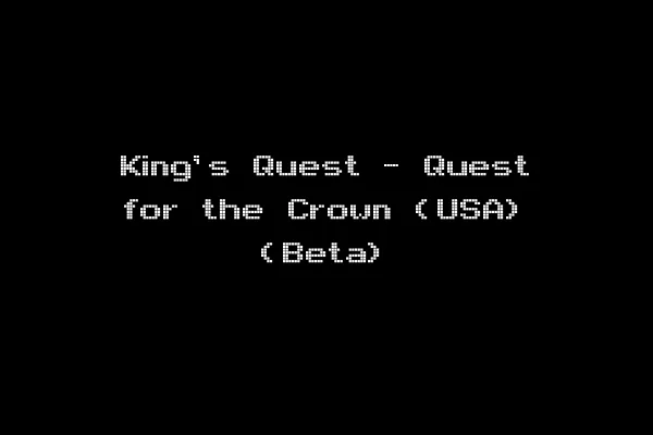 King's Quest - Quest for the Crown (USA) (Beta)