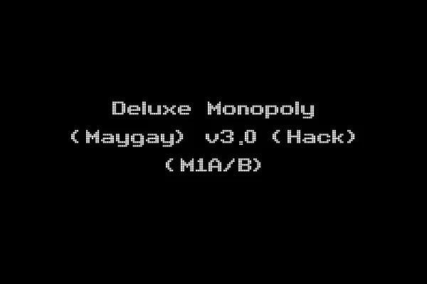 Deluxe Monopoly (Maygay) v3.0 (Hack) (M1A/B)