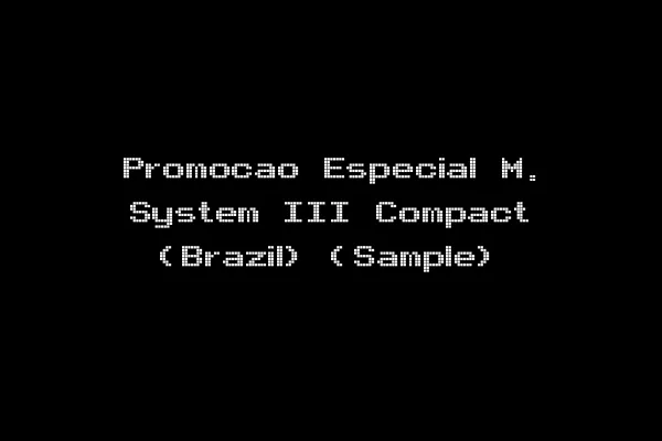 Promocao Especial M. System III Compact (Brazil) (Sample)