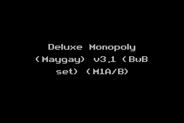 Deluxe Monopoly (Maygay) v3.1 (BwB set) (M1A/B)