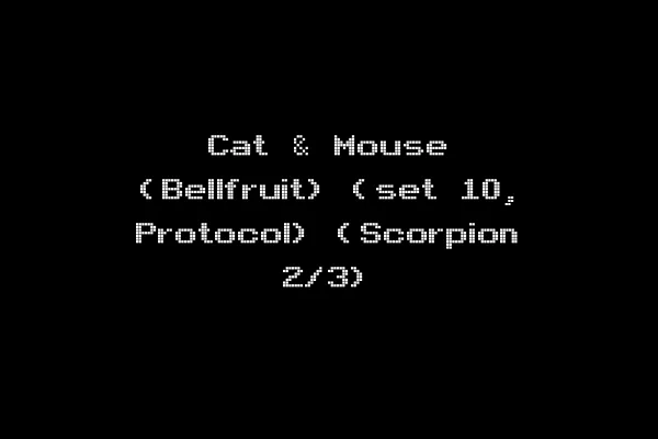 Cat & Mouse (Bellfruit) (set 10, Protocol) (Scorpion 2/3)