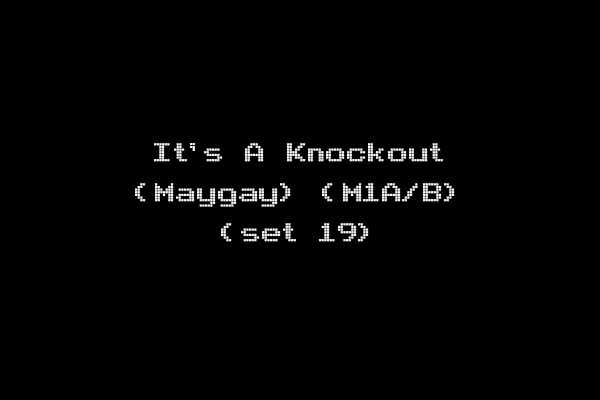 It's A Knockout (Maygay) (M1A/B) (set 19)