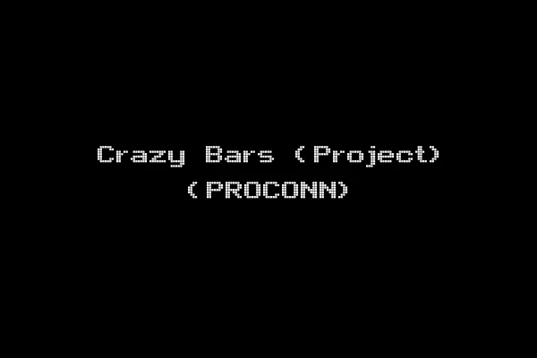 Crazy Bars (Project) (PROCONN)