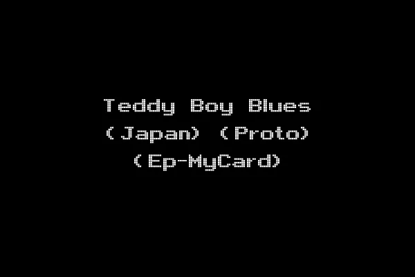 Teddy Boy Blues (Japan) (Proto) (Ep-MyCard)
