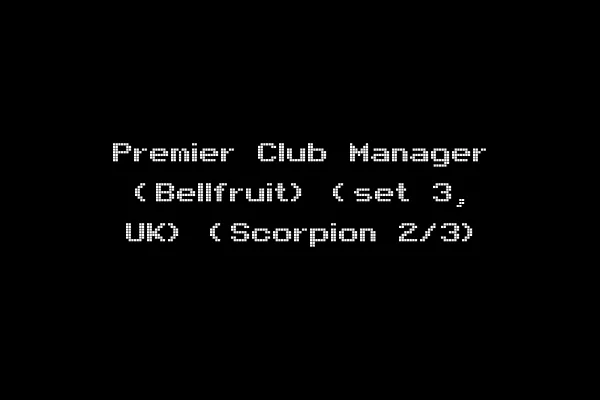 Premier Club Manager (Bellfruit) (set 3, UK) (Scorpion 2/3)