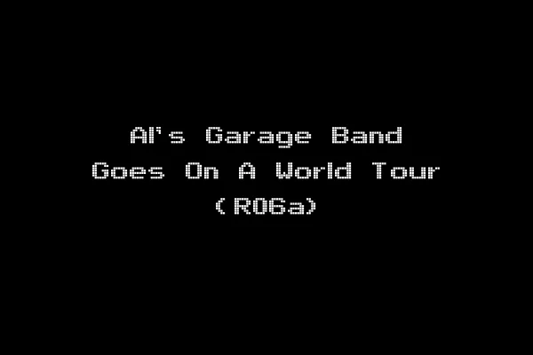 Al's Garage Band Goes On A World Tour (R06a)
