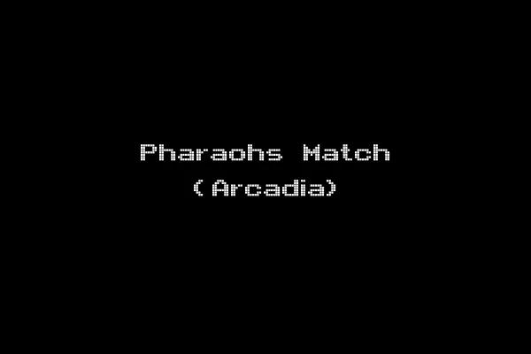 Pharaohs Match (Arcadia)