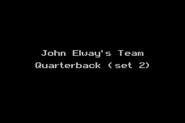 John Elway's Team Quarterback (set 2)