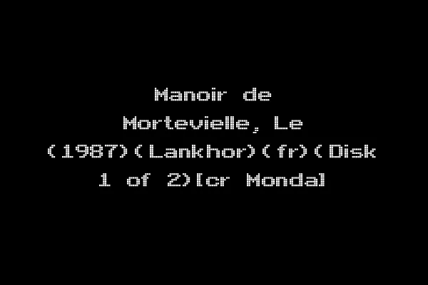 Manoir de Mortevielle, Le (1987)(Lankhor)(fr)(Disk 1 of 2)[cr Monda]