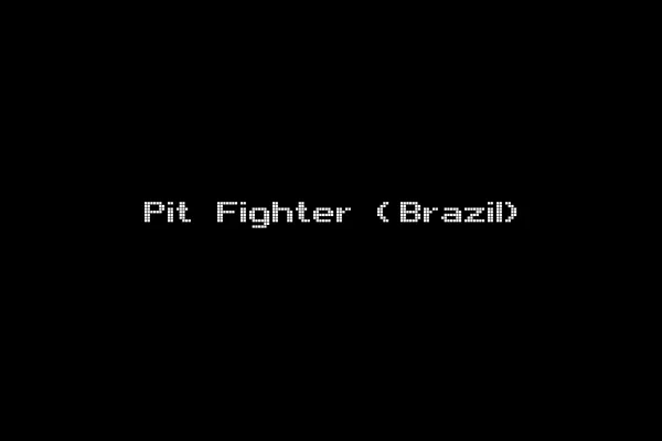 Pit Fighter (Brazil)