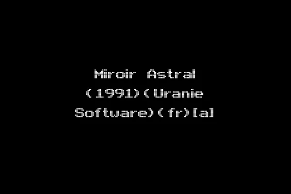 Miroir Astral (1991)(Uranie Software)(fr)[a]