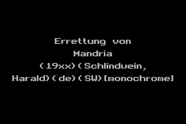 Errettung von Mandria (19xx)(Schlindwein, Harald)(de)(SW)[monochrome]