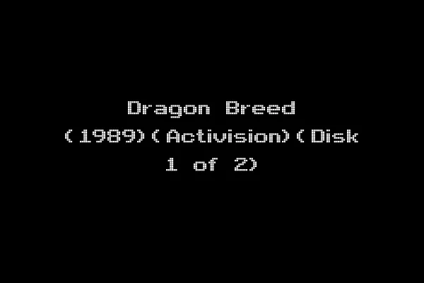 Dragon Breed (1989)(Activision)(Disk 1 of 2)