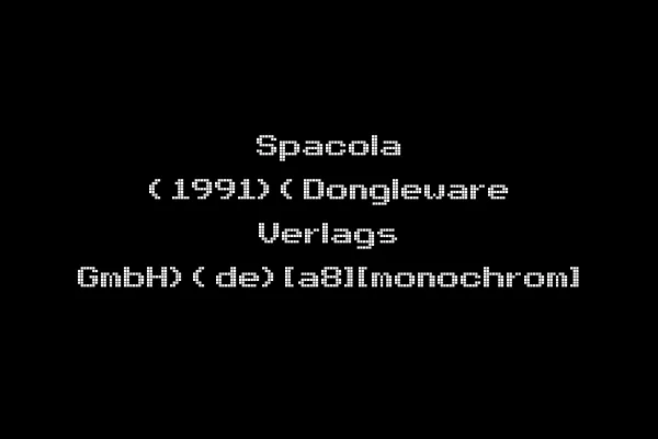 Spacola (1991)(Dongleware Verlags GmbH)(de)[a8][monochrom]
