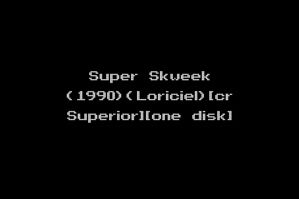 Super Skweek (1990)(Loriciel)[cr Superior][one disk]