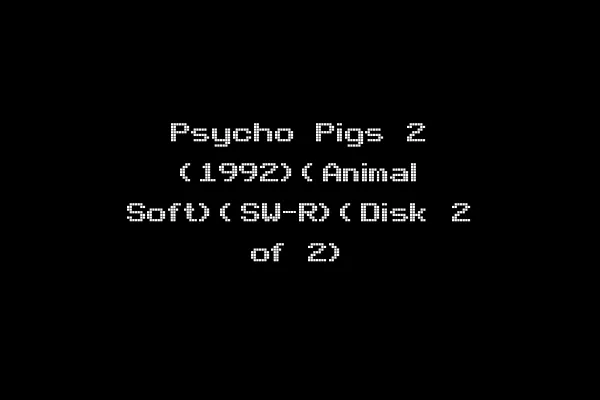 Psycho Pigs 2 (1992)(Animal Soft)(SW-R)(Disk 2 of 2)