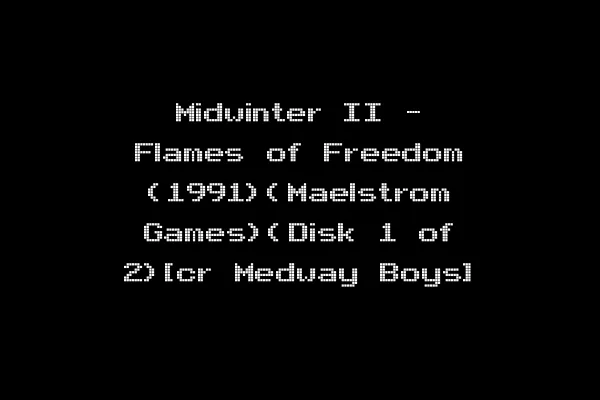 Midwinter II - Flames of Freedom (1991)(Maelstrom Games)(Disk 1 of 2)[cr Medway Boys]