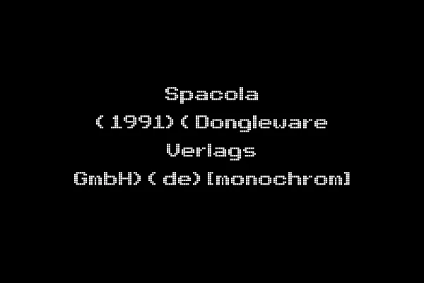 Spacola (1991)(Dongleware Verlags GmbH)(de)[monochrom]