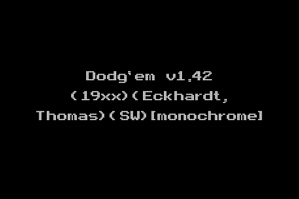 Dodg'em v1.42 (19xx)(Eckhardt, Thomas)(SW)[monochrome]