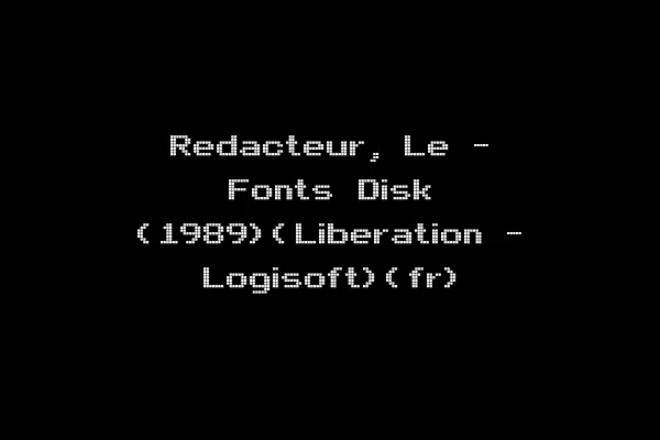 Redacteur, Le - Fonts Disk (1989)(Liberation - Logisoft)(fr)