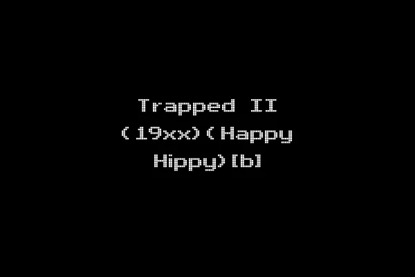 Trapped II (19xx)(Happy Hippy)[b]