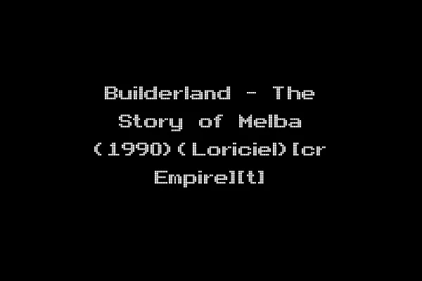 Builderland - The Story of Melba (1990)(Loriciel)[cr Empire][t]
