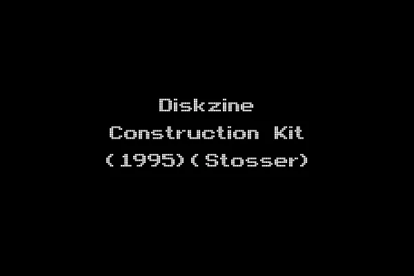 Diskzine Construction Kit (1995)(Stosser)