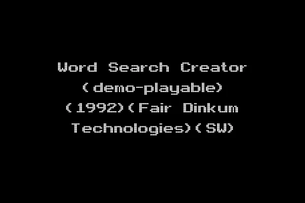 Word Search Creator (demo-playable) (1992)(Fair Dinkum Technologies)(SW)