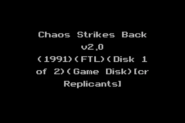 Chaos Strikes Back v2.0 (1991)(FTL)(Disk 1 of 2)(Game Disk)[cr Replicants]