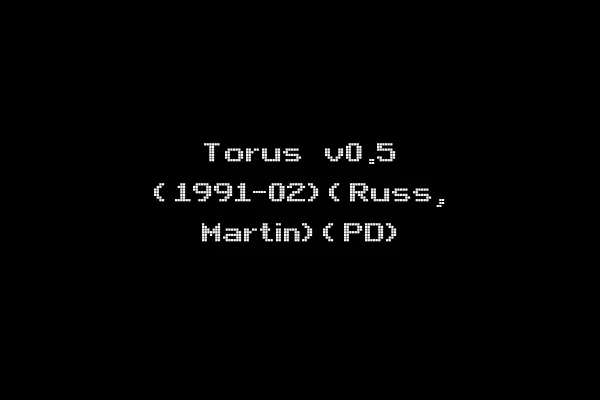 Torus v0.5 (1991-02)(Russ, Martin)(PD)