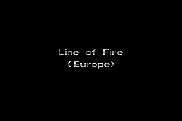 Line of Fire (Europe)