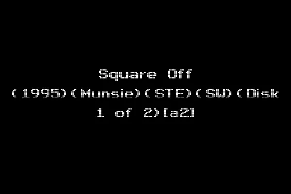 Square Off (1995)(Munsie)(STE)(SW)(Disk 1 of 2)[a2]