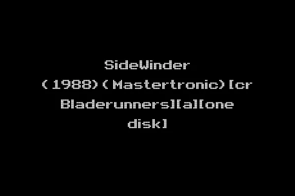 SideWinder (1988)(Mastertronic)[cr Bladerunners][a][one disk]