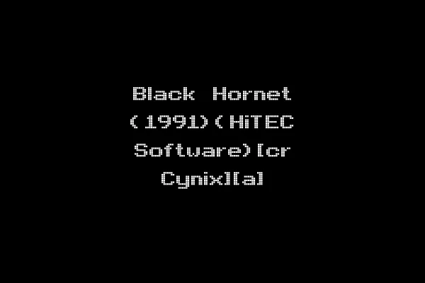 Black Hornet (1991)(HiTEC Software)[cr Cynix][a]