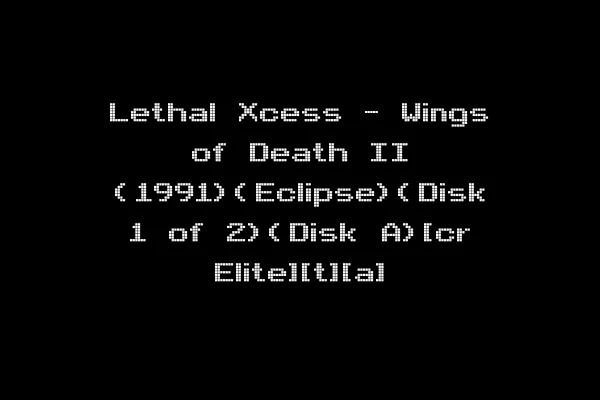 Lethal Xcess - Wings of Death II (1991)(Eclipse)(Disk 1 of 2)(Disk A)[cr Elite][t][a]