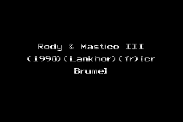 Rody & Mastico III (1990)(Lankhor)(fr)[cr Brume]