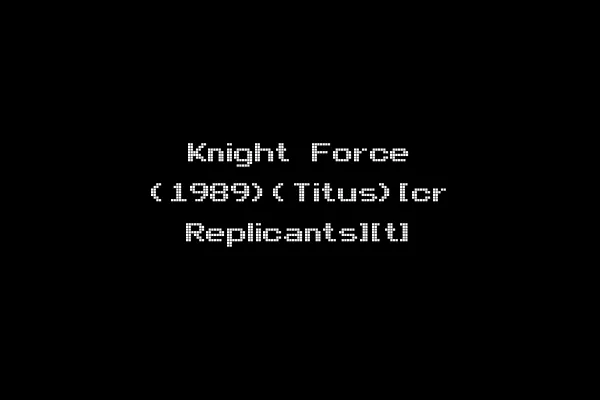 Knight Force (1989)(Titus)[cr Replicants][t]