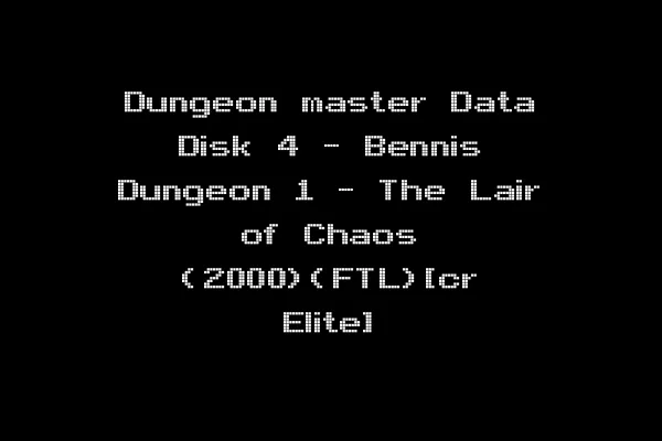 Dungeon master Data Disk 4 - Bennis Dungeon 1 - The Lair of Chaos (2000)(FTL)[cr Elite]