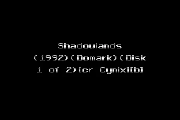 Shadowlands (1992)(Domark)(Disk 1 of 2)[cr Cynix][b]