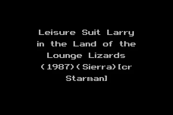 Leisure Suit Larry in the Land of the Lounge Lizards (1987)(Sierra)[cr Starman]
